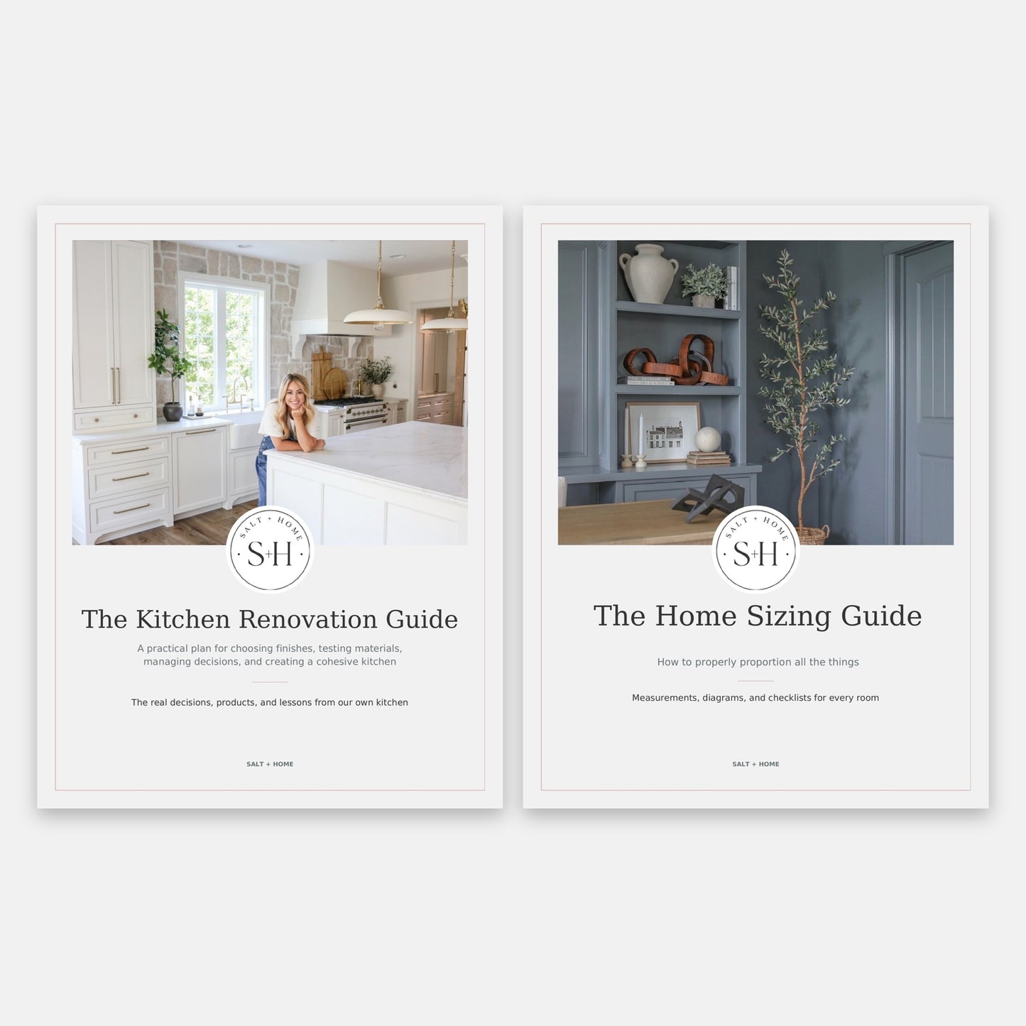 Salt + Home Guide Bundle with the Kitchen Renovation Guide and Home Sizing Guide