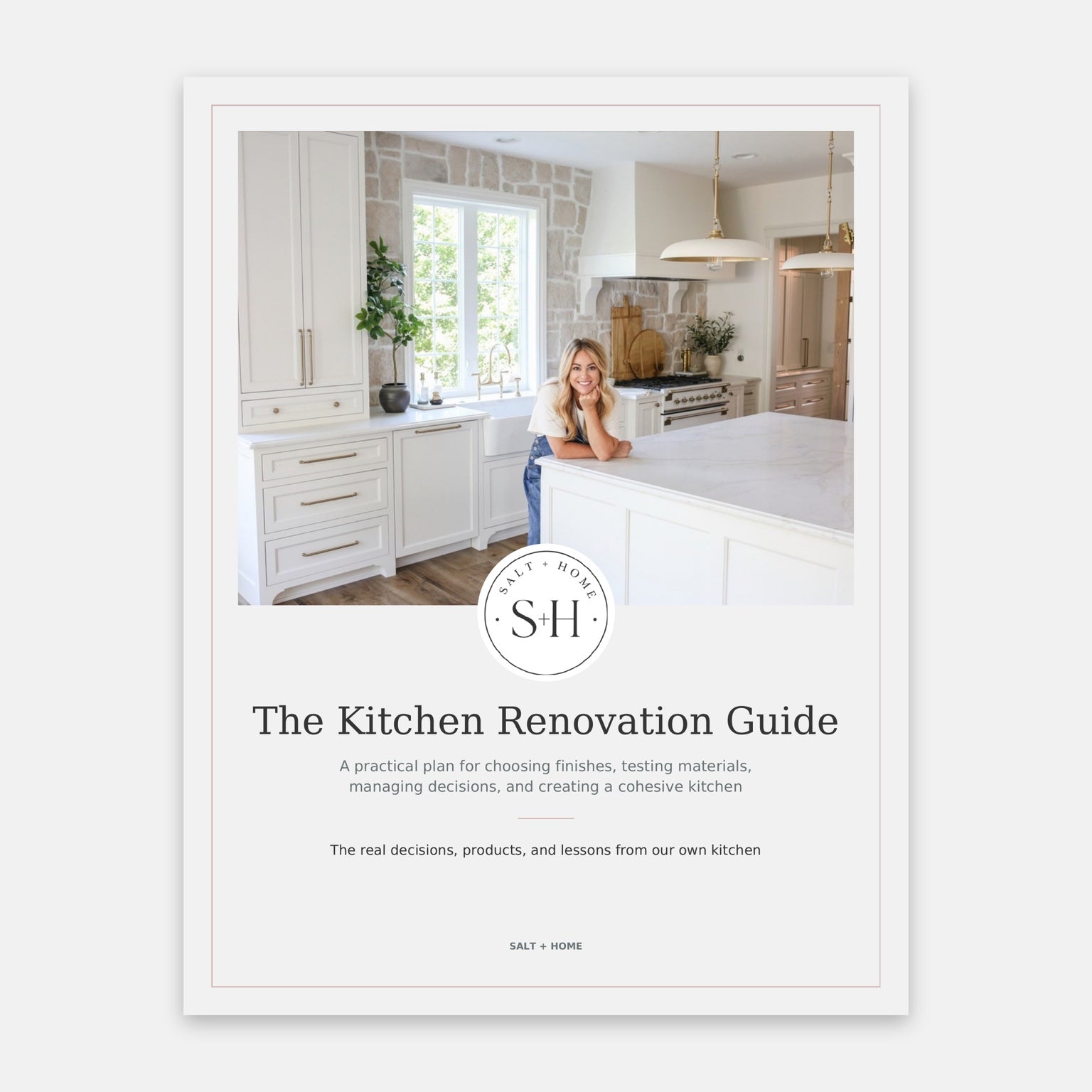 The Kitchen Renovation Guide by Salt + Home